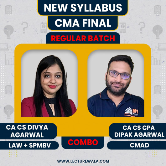 CA/CS Divya Agarwal Corporate Law + SPMBV & CA/CS Dipak Agarwal Cost & Management Audit Regular Online Combo Classes For CMA Final CA/CS Divya Agarwal Corporate Law + SPMBV & CA/CS Dipak Agarwal Cost & Management Audit Regular Online Combo Classes For CMA Final