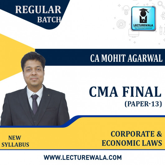 CMA Final Corporate & Economic Laws (paper - 13) Regular Course by CA Mohit Agarwal : Pen drive / Online classes.