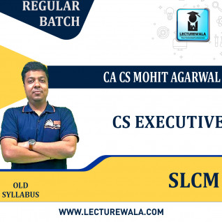 CS Executive EBCL OLD Syllabus Regular Course Group 2 by CS Mohit Agarwal : Online Classes