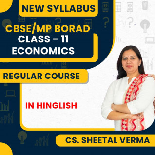 11th CBSE / MP Board - Economics Full Course By CS. Sheetal Verm : Google drive / Online classes.