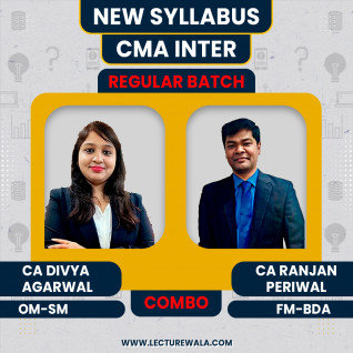 CMA Inter New OMSM & FM-BDA Regular Classes By CA CS Divya Agarwal & CA Ranjan Periwal : Google Drive / Online Classes