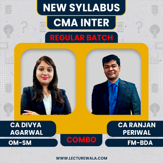 CMA Inter New OMSM & FM-BDA Regular Classes By CA CS Divya Agarwal & CA Ranjan Periwal : Google Drive / Online Classes