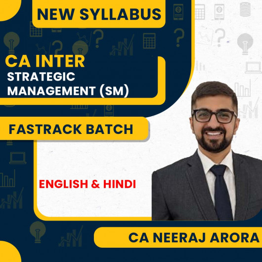 CA Inter SM Exam-Oriented Batch by CA Neeraj Arora : Online Classes CA Inter SM Exam-Oriented Batch by CA Neeraj Arora : Online Classes