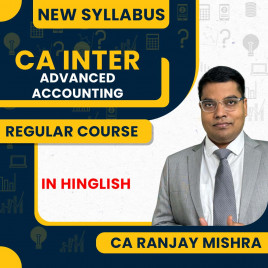 CA Inter New Syllabus Advanced Accounting Regualr Batch By CA Ranjay Mishra