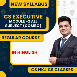 CS NKJ CS Classes Module - 2 All Papers Regular Online Combo Classes For CS Executive New Syllabus