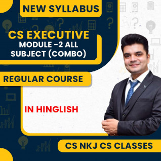 CS NKJ CS Classes Module - 2 All Papers Regular Online Combo Classes For CS Executive New Syllabus