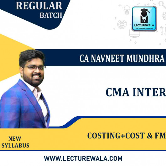  CMA Inter Combo (Costing + Cost & FM) Regular Course By CA navneet Mundhra : Pen drive / Online classes. 