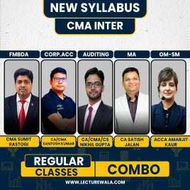 ACCA Amarjit Kaur OM-SM ,CA/CS/CMA Nikhil Gupta Auditing, CA Satish Jalan MA &amp; CA Santosh Kumar Corp. Accounting &amp; CMA Sumit Rastogi FMBDA Regular Classes For CMA Inter Online Classes