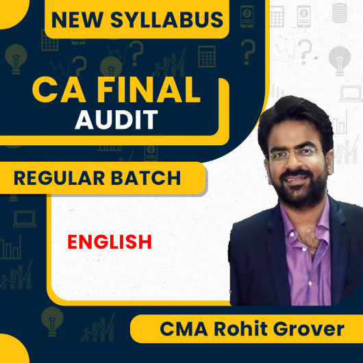 CA Final New Syllabus Audit In English Regular Course By FCA,CMA Rohit Grover : Online classes. CA Final New Syllabus Audit In English Regular Course By FCA,CMA Rohit Grover : Online classes.
