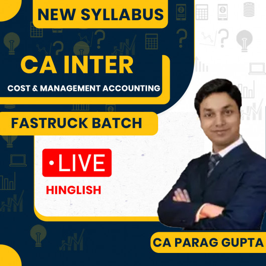 CA Parag Gupta Cost & Management Accounting Fastruck Online Classes For CA Inter : Google Drive classes.