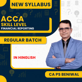 CA PS Beniwal Financial Reporting Regular Online Classes For ACCA Skill Level:Google Drive &amp; Android Classes