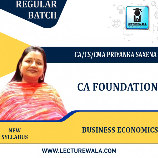 CA Foundation Business Economics (New Syllabus) Regular Course By CA/CS/CMA Priyanka Saxena: Google Drive/ Pendrive. CA Foundation Business Economics (New Syllabus) Regular Course By CA/CS/CMA Priyanka Saxena: Google Drive/ Pendrive.