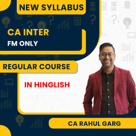 CA Inter FM Only Regular Batch By CA Rahul Garg 
