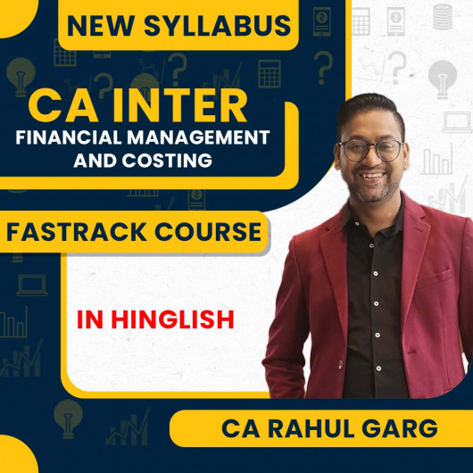 CA inter Cost And FM Fastrack Batch Combo By CA Rahul Garg 