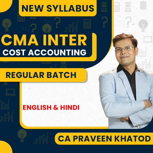 CA Praveen Khatod Cost Accounting Regular Online Classes For CMA Inter : Google Drive 