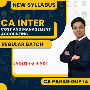 CA Parag Gupta Cost & Management Accounting Regular Online Classes For CA Inter : Live / Google Drive classes.