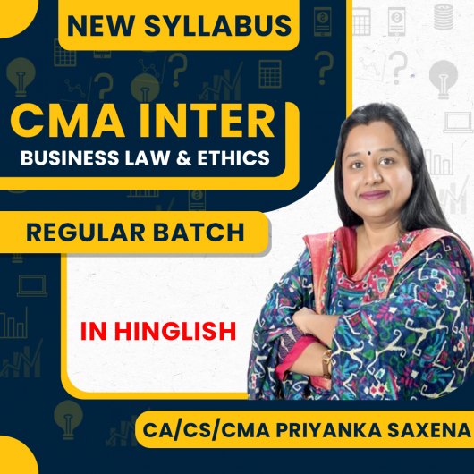 CA/CS/CMA Priyanka Saxena Business Law and Ethics Regular Online classes For CMA Inter : Google Drive / Pen Drive Classes CA/CS/CMA Priyanka Saxena Business Law and Ethics Regular Online classes For CMA Inter : Google Drive / Pen Drive Classes
