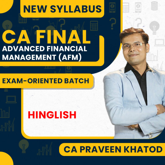 CA Praveen Khatod Advanced Financial Management Exam-Oriented Batch For CA Final : Google Drive / Pen Drive Classes CA Praveen Khatod Advanced Financial Management Exam-Oriented Batch For CA Final : Google Drive / Pen Drive Classes