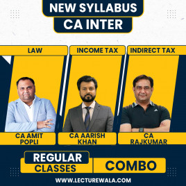 CA Amit Popli- LAW , CA Raj Kumar &amp; CA Aarish Khan -TAXATION COMBO Regular Online Classes For CA Inter : Online Classes
