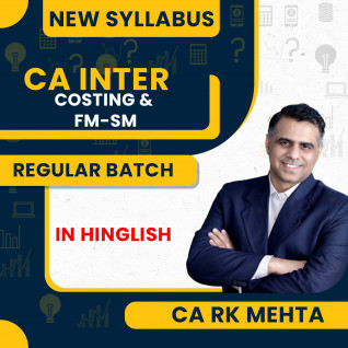 CA Inter New Syllabus Combo (Costing + FM - SM) Regular Course By CA RK Mehta :Online classes.