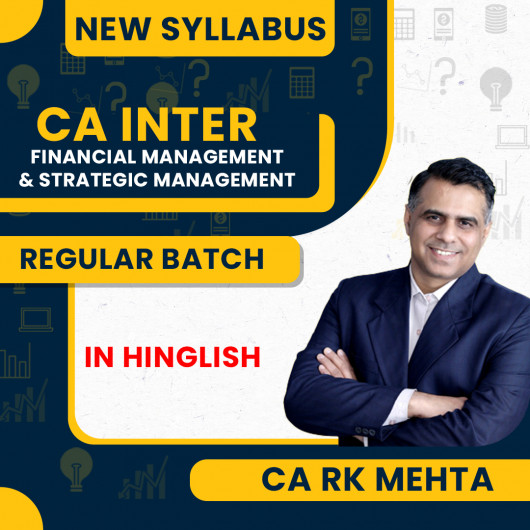 CA Inter FM & SM Regular Course New Syllabus By CA RK Mehta 