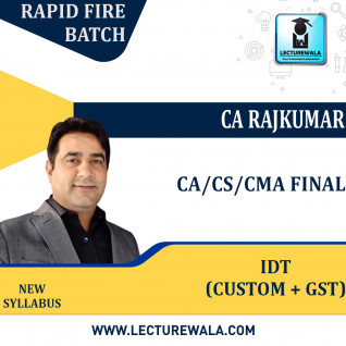 CA / CMA Final IDT (Custom + GST + FTP) Rapid Fire Batch By CA Rajkumar : Pen Drive / Online Classes