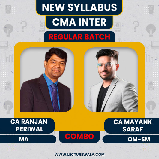 CA Ranjan Periwal Management Accounting & CA Mayank Saraf OM-SM Combo Regular Batch For CMA Inter