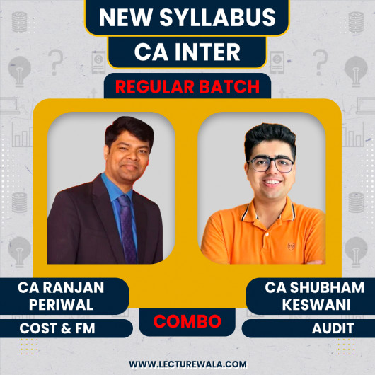 CA Ranjan Periwal Cost & FM & CA Shubham Keswani Audit Combo Regular Batch For CA Inter