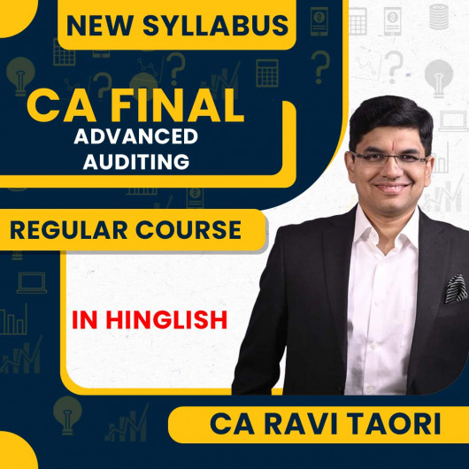 CA Ravi Taori New Syllabus Auditing and Ethics Regular Live Streaming Batch For CA Final