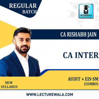 CA Inter Combo (AUDIT + EIS - SM) New Syllabus Regular Course By CA Rishabh Jain: Pendrive / Google Drive.