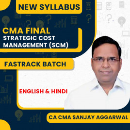  CA CMA SANJAY AGGARWAL Strategic Cost Management (SCM) FASTRACK Course For CMA Final Online Classes : Pen Drive / Online classes.