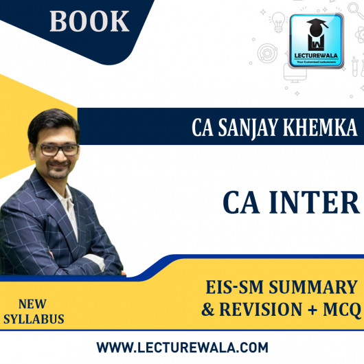 CA Inter EISSM COMBO Book BY CA SANJAY KHEMKA CA Inter EISSM COMBO Book BY CA SANJAY KHEMKA