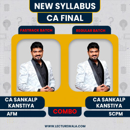 CA Final Advanced Financial Management Fastrack Batch &amp; Set B SPOM (SCPM) Regular Batch by CA Sankalp Kanstiya : Online classes