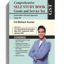 CA Nishant Kumar Paper - 3B Goods and Service Tax Comprehensive For CA Inter : Online Study Material