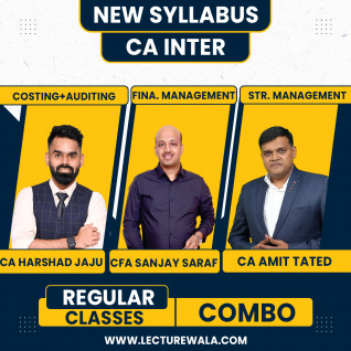 CA Harshad Jaju Costing & Audit CFA Sanjay saraf FM & CA Amit Tated SM New Syllabus Regular Combo For CA Inter Group 2: Online Classes