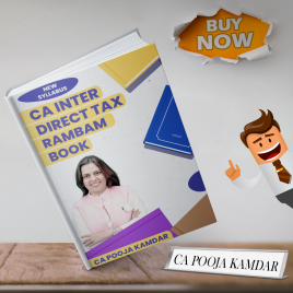 CA Inter Group 1 Direct tax - Ramban Book By CA Pooja Kamdar