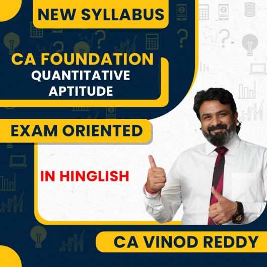 CA Vinod Reddy Quantitative Aptitude Exam-Oriented Online Classes For CA Foundation: Online Classes CA Vinod Reddy Quantitative Aptitude Exam-Oriented Online Classes For CA Foundation: Online Classes