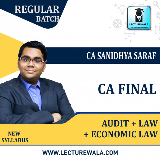 CA Final Combo Audit & Law + Economic Law (Paper 6D) New Syllabus Regular Course : Video Lecture + Study Material By CA Sanidhya Saraf (For Nov. 2022) CA Final Combo Audit & Law + Economic Law (Paper 6D) New Syllabus Regular Course : Video Lecture + Study Material By CA Sanidhya Saraf (For Nov. 2022)