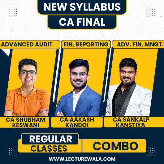 CA Aakash Kandoi FR,CA Sankalp Kanstiya AFM & CA Shubham Keswani Audit In English Combo Classes For CA Final