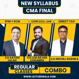 CA Satish Jalan SFM + SCM &amp; CS LLM Arjun Chhabra Law &amp; CA Nikunj Goenka DT Regular Combo Classes For CMA Final Online Classes