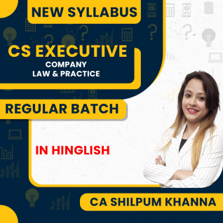 CA Shilpum Khanna Module I Company Law & Practice Regular Online Classes For CS Executive