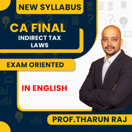 CA Final New Syllabus Indirect Tax Exam Oriented Classes In English By Prof.Tharun Raj