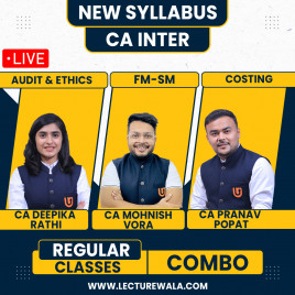 CA Inter New Syllabus Group-2 Live Batch with Backup By CA Monish Vora, CA Pranav Popat &amp; CA Deepika Rathi