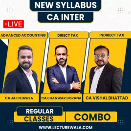 CA Jai Chawla Adv Acc, CA Bhanwar Borana DT &amp; CA Vishal Bhattad IDT (GST) Regular Live Streaming Combo Batch For CA Inter