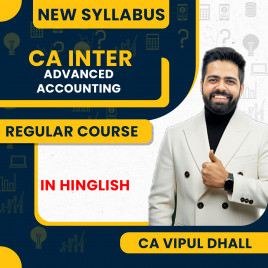 CA Vipul Dhall Advanced Accounting Regular Online Classes For CA Inter