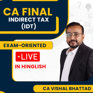 CA Final New Syllabus Indirect Tax Exam Oriented Batch By CA Vishal Bhattad 
