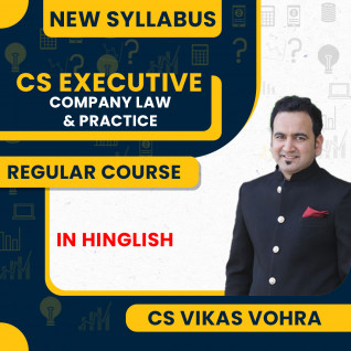 CS Vikas Vohra Company law & Practice Regular Classes For CS Executive Online Classes