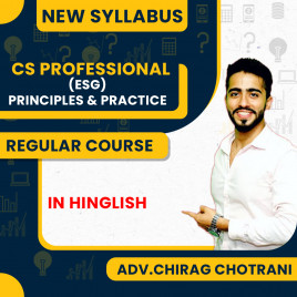 CS Adv.chirag Chotrani Module-1 Environmental, Social And Governance (Esg) – Principles &amp; Practic Regular Classes For CS Professional