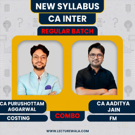 CA Purushottam Aggarwal Costing &amp; CA Aaditya Jain FM Combo Regular Batch For CA Inter : Online Classes