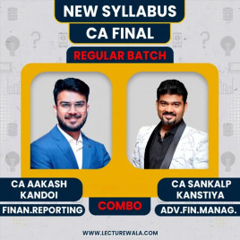 CA Aakash Kandoi FR &amp; CA Sankalp Kanstiya AFM Regular Online Combo Classes For CA Final Jan 2026